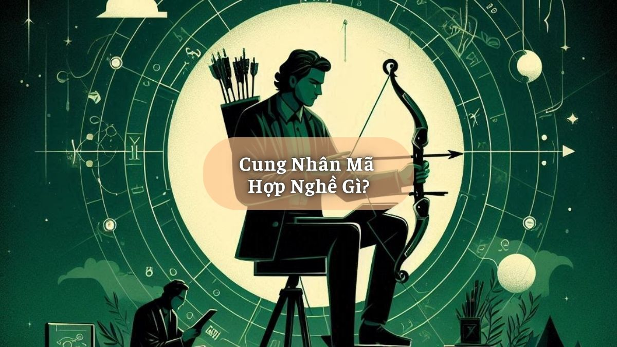 Nhân Mã Hợp Nghề Gì?